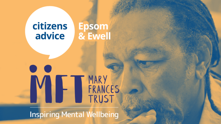 Photo of a man in sepia colour against orange background, looking preoccupied. Superimposed onto the photo are the logos of the service providers Citizens Advice Epsom & Ewell and Mary Frances Trust, as well as the logo of the funder The National Lottery Community Fund