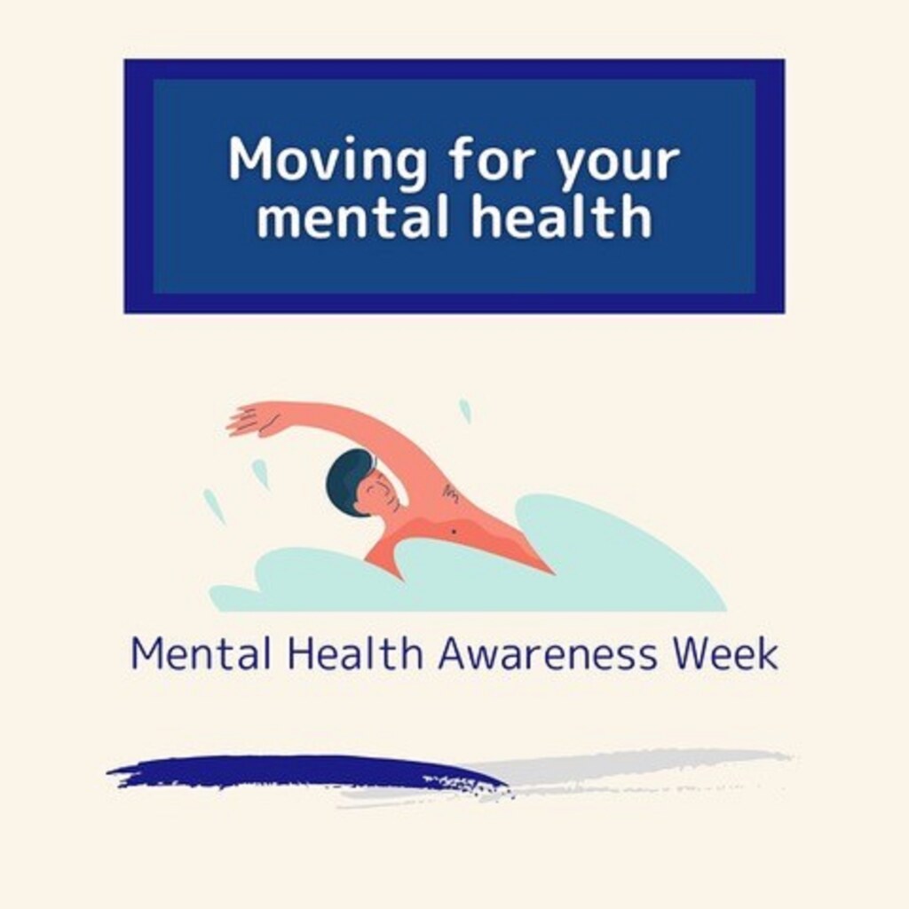 Moving for mental health with an icon showing someone swimming and the words Mental Health Awareness Week